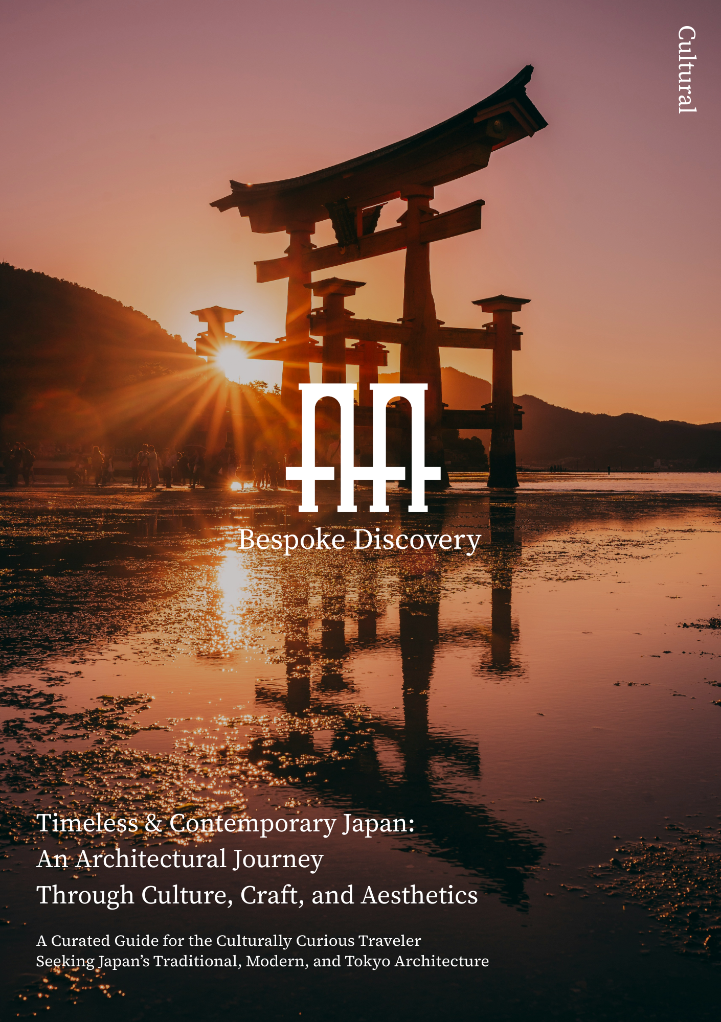 Timeless & Contemporary Japan: An Architectural Journey Through Culture, Craft, and Aesthetics